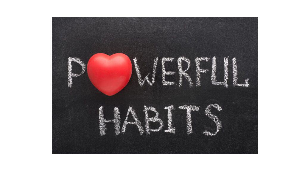 Building Better Habits